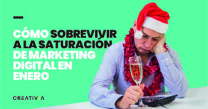Como sobrevivir a la saturación del marketing digital en enero 2026